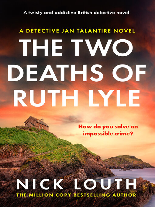 Title details for The Two Deaths of Ruth Lyle by Nick Louth - Available